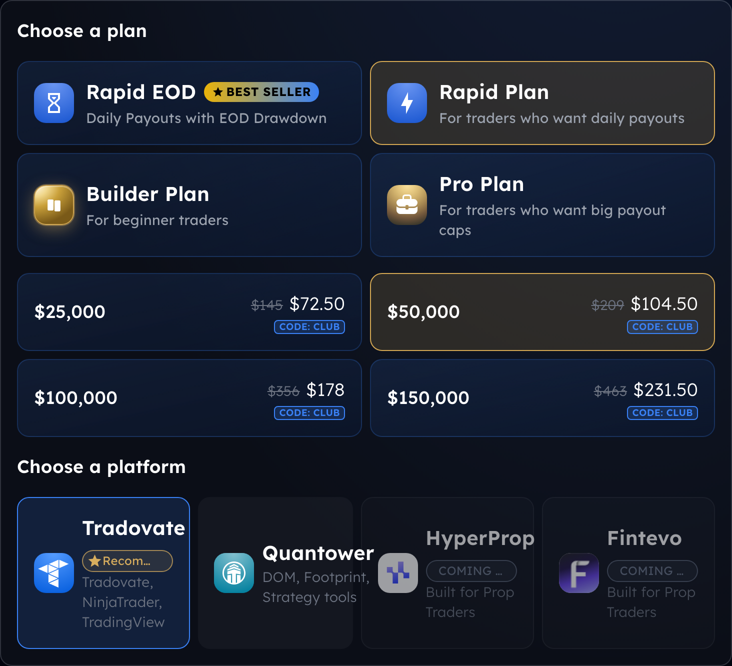 My Funded Futures challenge page: Rapid EOD with the new $25,000 size at $145, $72.50 with code CLUB