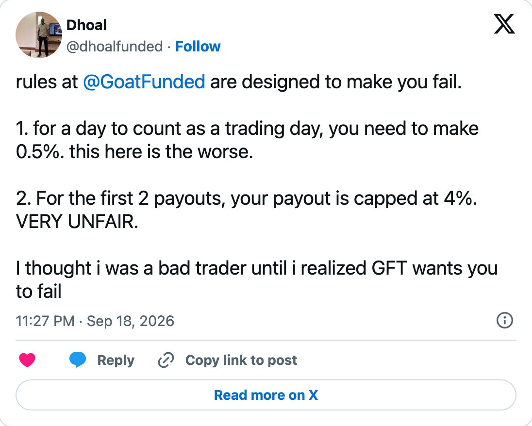@dhoalfunded's post of 18 September 2026 on Goat Funded Trader's 0.5% trading-day rule and the 4% cap on the first two payouts, in his words. X, 18 September 2026