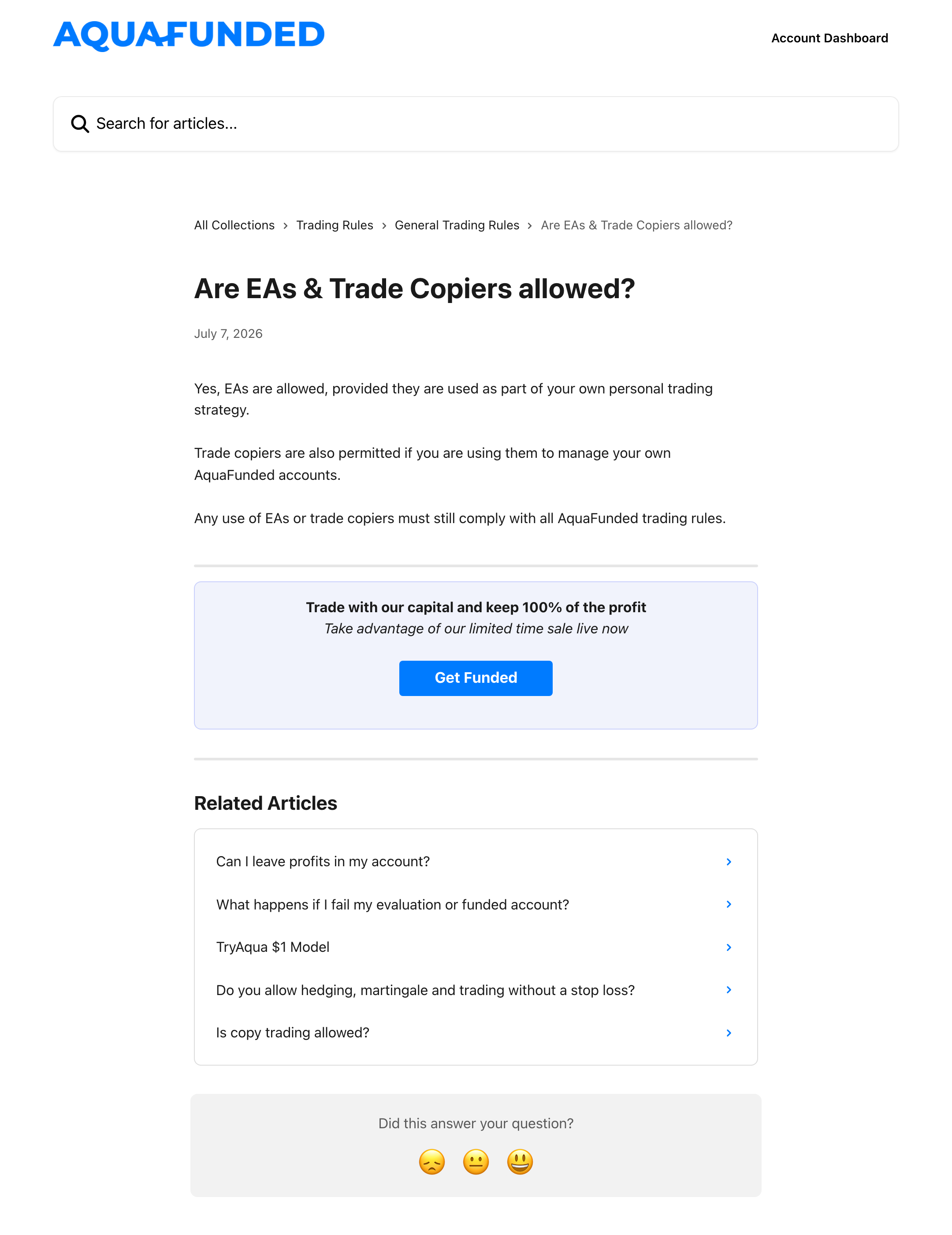 The companion help centre article Are EAs and Trade Copiers allowed?, dated July 7, 2026: trade copiers are permitted to manage your own AquaFunded accounts. help.aquafunded.com, captured 8 September 2026